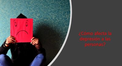 ¿Cómo afecta la depresión a las personas?